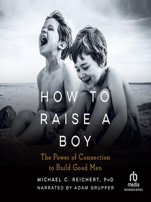 How to Raise a Boy - Audiobook